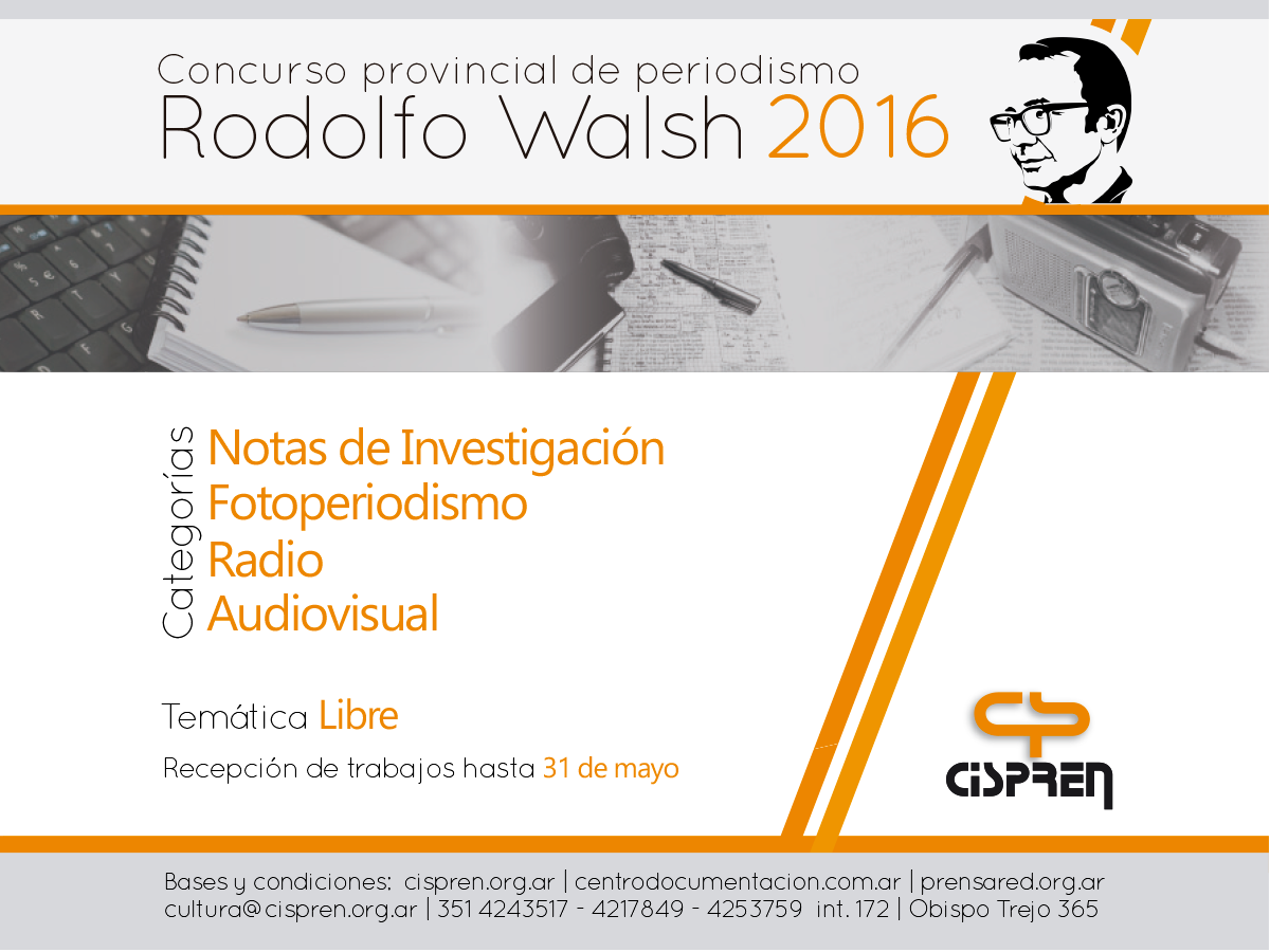 Se encuentra abierta la convocatoria al Concurso Rodolfo Walsh 2016