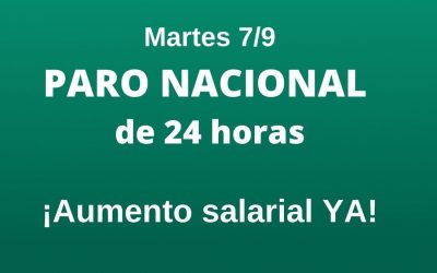 Martes 7/9: Paro General Nacional en Prensa Escrita por Salarios