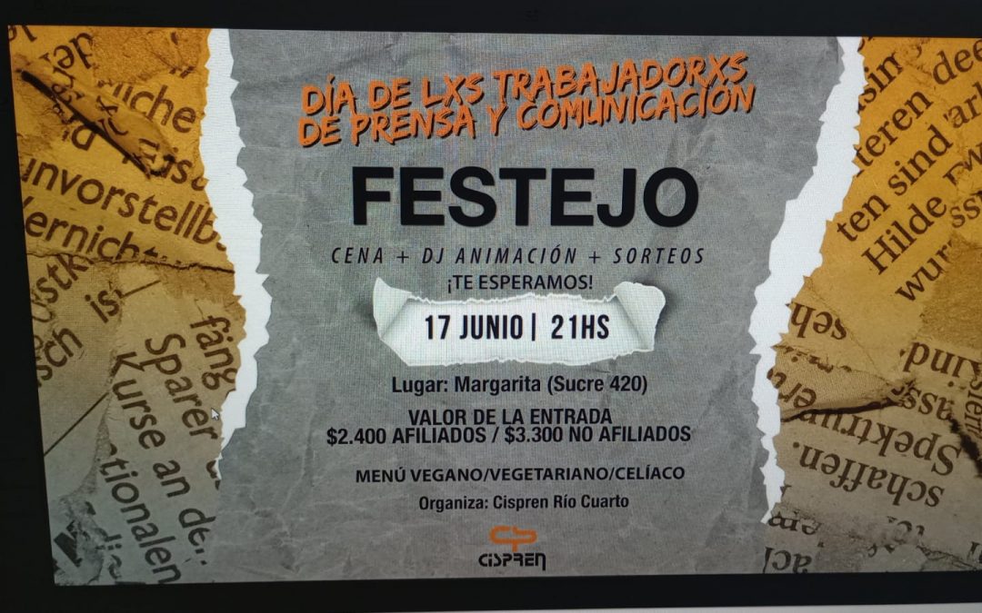 7 de junio: Actividades por el Día del Trabajador y la Trabajadora de Prensa en Río Cuarto