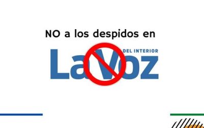 El Cispren rechaza y repudia los despidos en La Voz del Interior