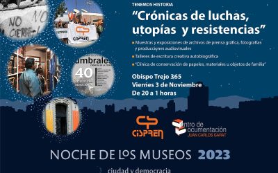 Noche de los Museos 2023/Tenemos historia: «Crónicas de luchas, utopías y resistencias»