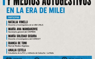 Conversatorio: «Comunicación, Políticas públicas y Medios Autogestivos en la era de Milei»