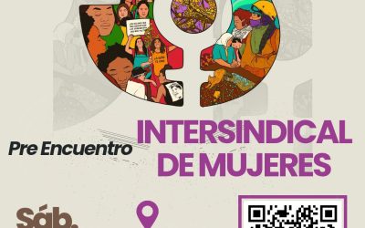 La Intersindical rumbo al 39°Encuentro Plurinacional de Mujeres y Diversidades
